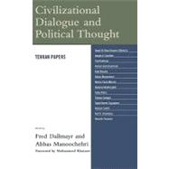 Civilizational Dialogue and Political Thought Tehran Papers