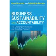 Corporate Sustainability : Integrating Performance and Reporting