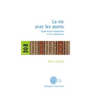 La vie avec les morts