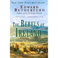 The Rebels of Ireland The Dublin Saga