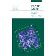 Porous Media : Geometry and Transports