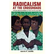 Radicalism at the Crossroads
