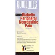 Diabetic Peripheral Neuropathic Pain GUIDELINES Pocketcard : American Society of Pain Educators