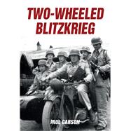 Two-wheeled Blitzkrieg