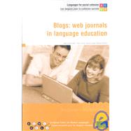 Blogs: Web Journals in Language Education