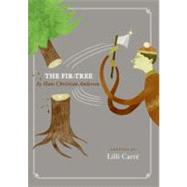 Hans Christian Andersen's The Fir-Tree