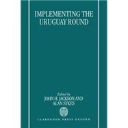 Implementing the Uruguay Round