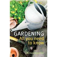 Gardening: All You Need to Know