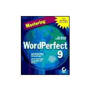 Mastering Wordperfect 9