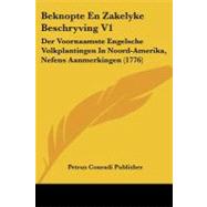Beknopte en Zakelyke Beschryving V1 : Der Voornaamste Engelsche Volkplantingen in Noord-Amerika, Nefens Aanmerkingen (1776)