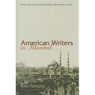 American Writers in Istanbul