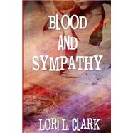 Blood and Sympathy