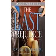 The Last Prejudice; A Novel