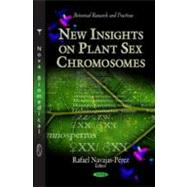 New Insights on Plant Sex Chromosomes
