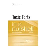 Toxic Torts in a Nutshell