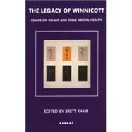 The Legacy of Winnicott