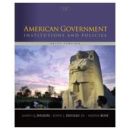 American Government: Institutions and Policies, Brief Version, 12th Edition