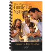 Ideas & Inspiration for Family Fun Nights: Stirring Up Fun Together