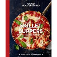 Good Housekeeping Skillet Suppers 65 Delicious Recipes
