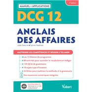 DCG 12 - Anglais des affaires : Manuel et Applications