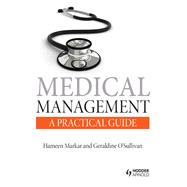 Medical Management: A Practical Guide