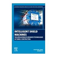 Intelligent Shield Machines