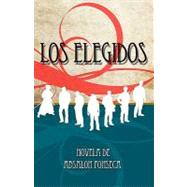 Los Elegidos / The Elect
