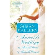 A Marcelli Wedding The Marcelli Bride & The Marcelli Princess
