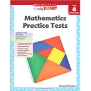 Scholastic Study Smart Mathematics Practice Tests Level 6