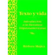 Texto y Vida: Introduccion a la Litteratura Hispano Americana