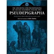 The Apocrypha and Pseudephigrapha of the Old Testament