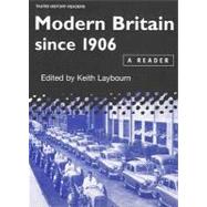 Modern Britain Since 1906 A Reader