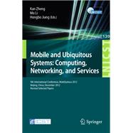 Mobile and Ubiquitous Systems Computing, Networking, and Services
