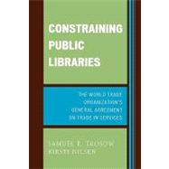 Constraining Public Libraries The World Trade Organization's General Agreement on Trade in Services
