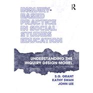 Inquiry-Based Practice in Social Studies Education