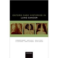 Oxford Case Histories in Lung Cancer