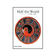 Half the World : The History and Culture of China and Japan