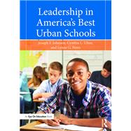 Leadership in America's Best Urban Schools