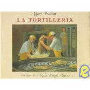 LA Tortilleria/the Tortilla Factory