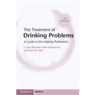 The Treatment of Drinking Problems: A Guide to the Helping Professions