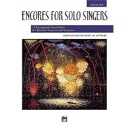 Encores for Solo Singers for Medium High Voice