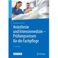 Anästhesie und Intensivmedizin - Prüfungswissen für die Fachpflege