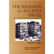 The Religion of Ancient Israel