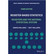 Register-based Statistics Registers and the National Statistical System