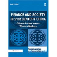 Finance and Society in 21st Century China