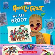 We Are Groot (Marvel's Rocket and Groot Storybook)