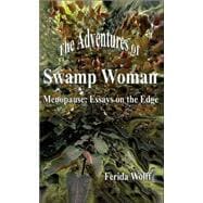 The Adventures Of Swamp Woman