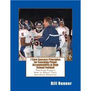 7 Core Success Principles-coaching Player Accountability in High School Football