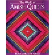 The World of Amish Quilts