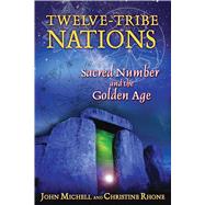 Twelve-Tribe Nations book cover, ISBN 9781594772375